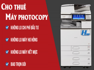 Thuê máy photocopy tại Dương Tiến Phát - Sự lựa chọn đúng đắn 